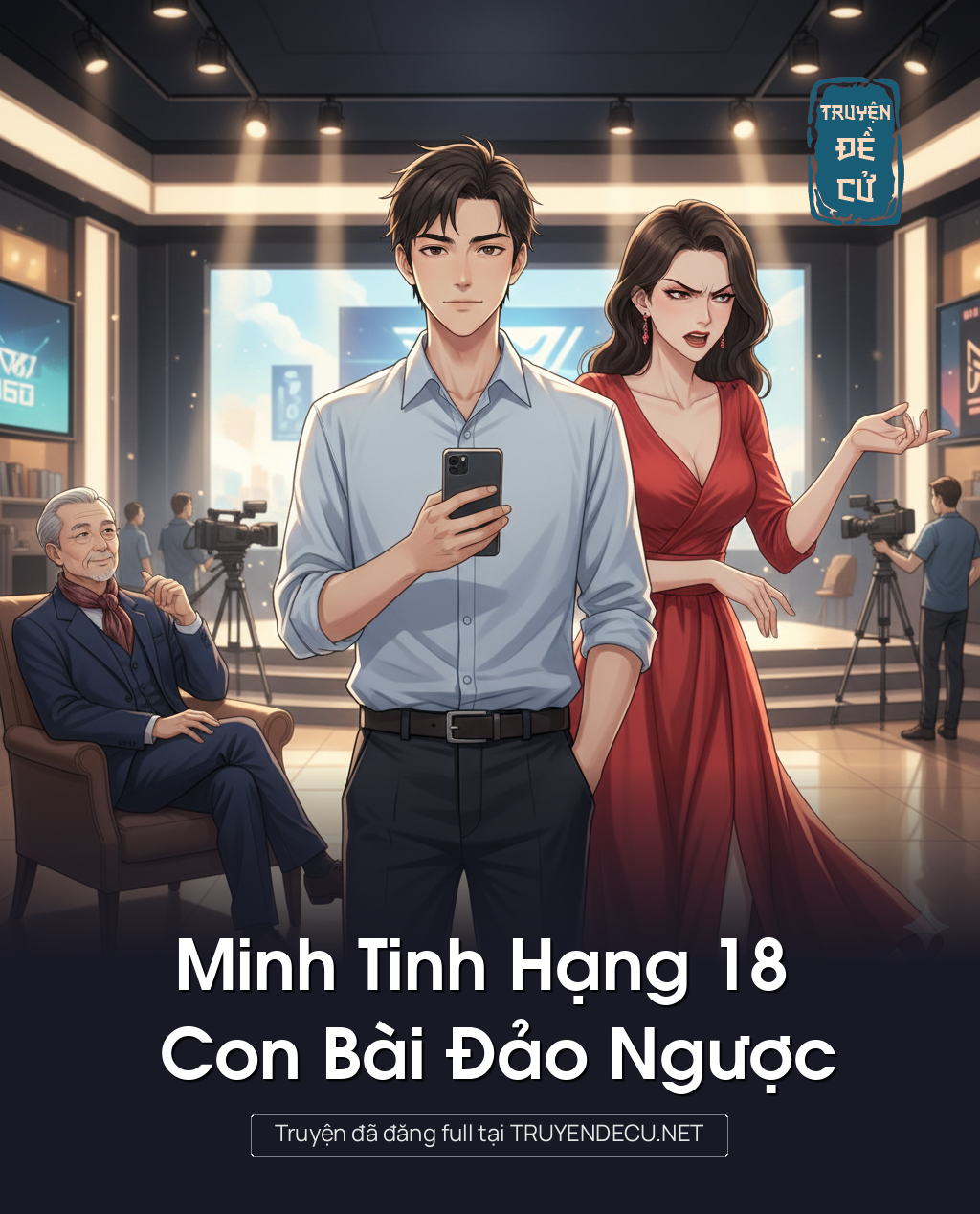 
                            Minh Tinh Hạng 18 Con Bài Đảo Ngược