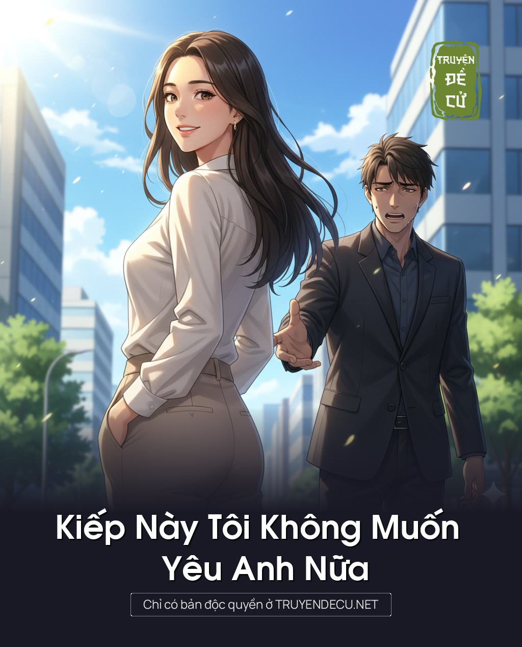 
                            Kiếp Này Tôi Không Muốn Yêu Anh Nữa