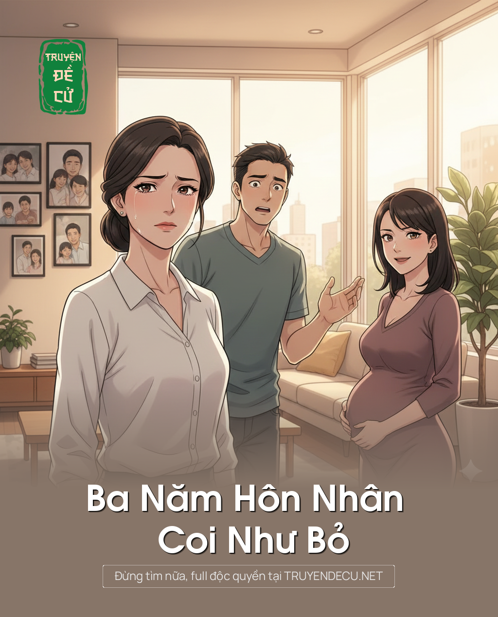 
                            Ba Năm Hôn Nhân Coi Như Bỏ