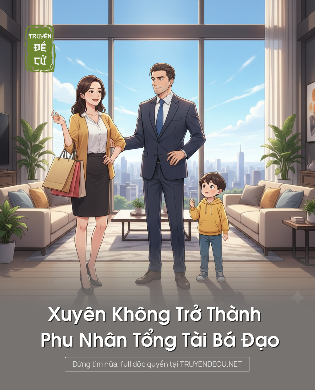 
                            Xuyên Không Trở Thành Phu Nhân Tổng Tài Bá Đạo