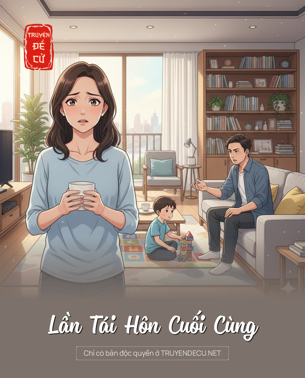 
                            Lần Tái Hôn Cuối Cùng