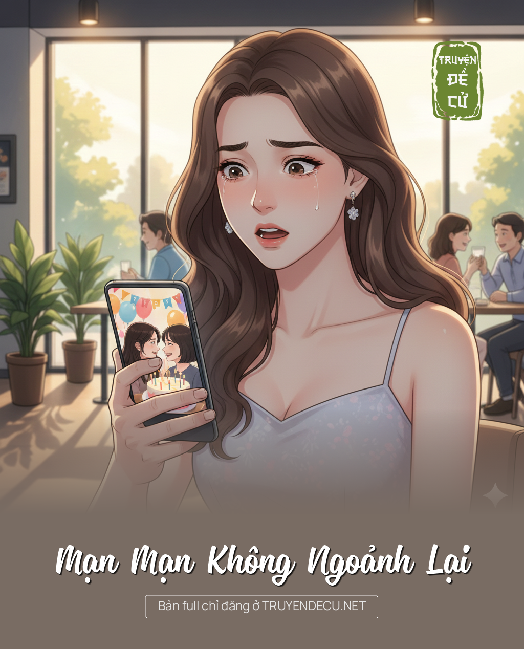 
                            Mạn Mạn Không Ngoảnh Lại