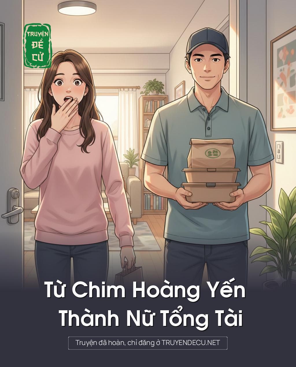 
                            Từ Chim Hoàng Yến Thành Nữ Tổng Tài
