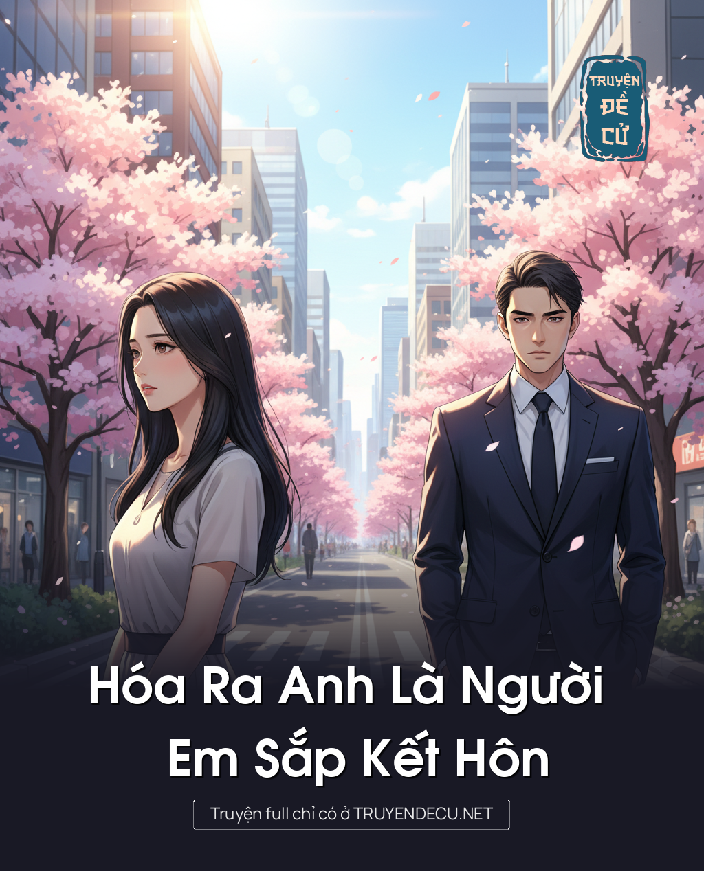 
                            Hóa Ra Anh Là Người Em Sắp Kết Hôn