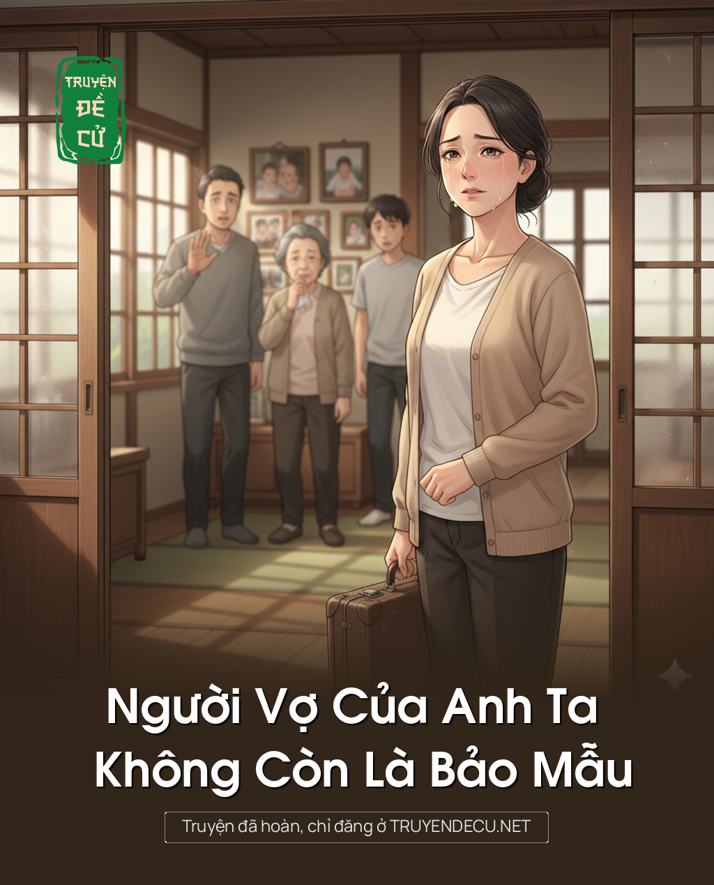 
                            Người Vợ Của Anh Ta Không Còn Là Bảo Mẫu