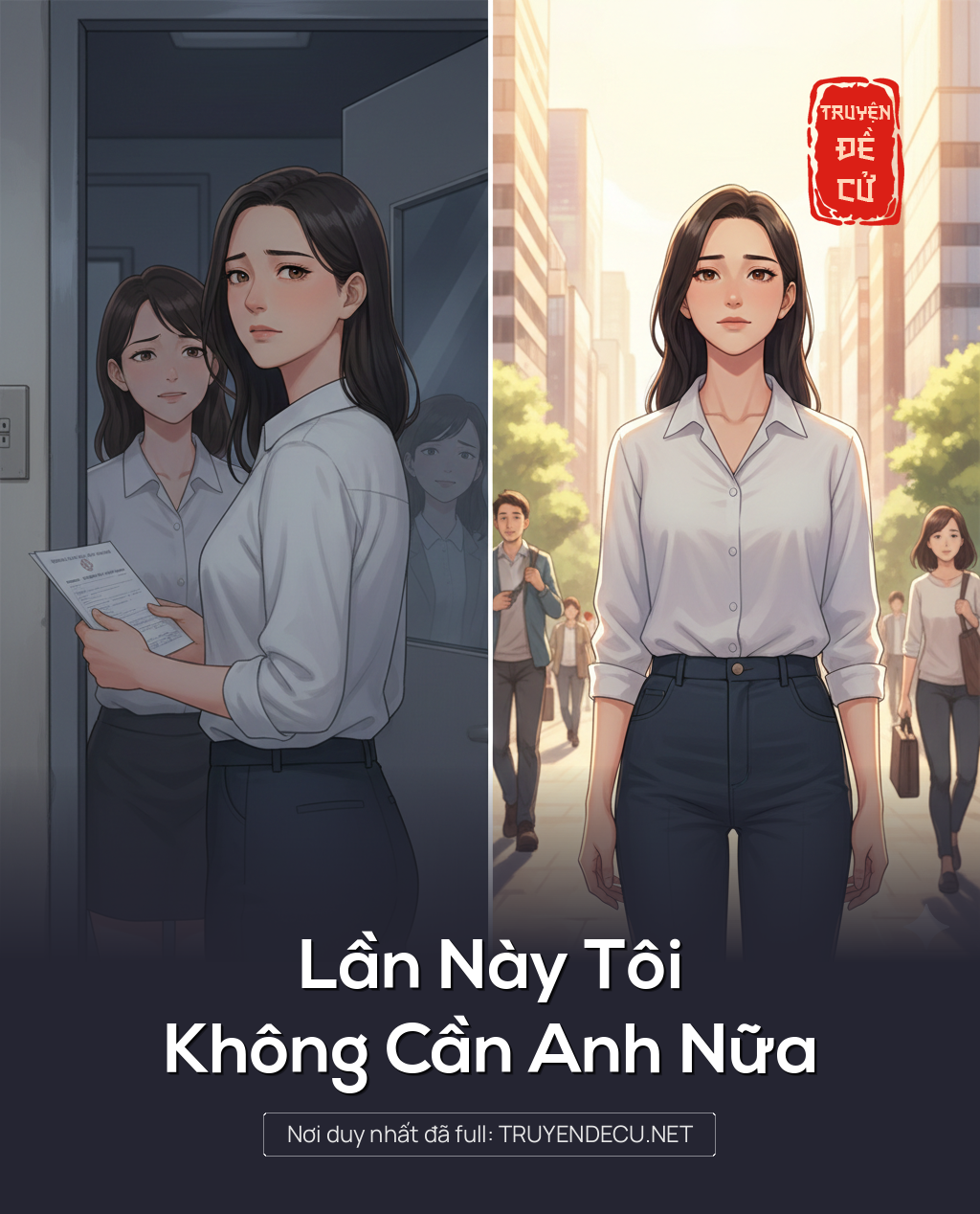 
                            Lần Này Tôi Không Cần Anh Nữa