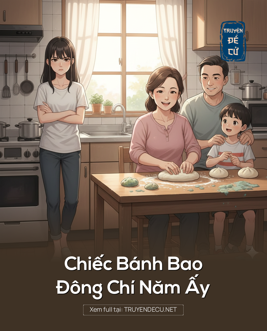 
                            Chiếc Bánh Bao Đông Chí Năm Ấy