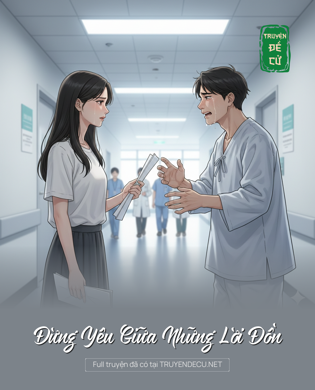 
                            Đừng Yêu Giữa Những Lời Đồn