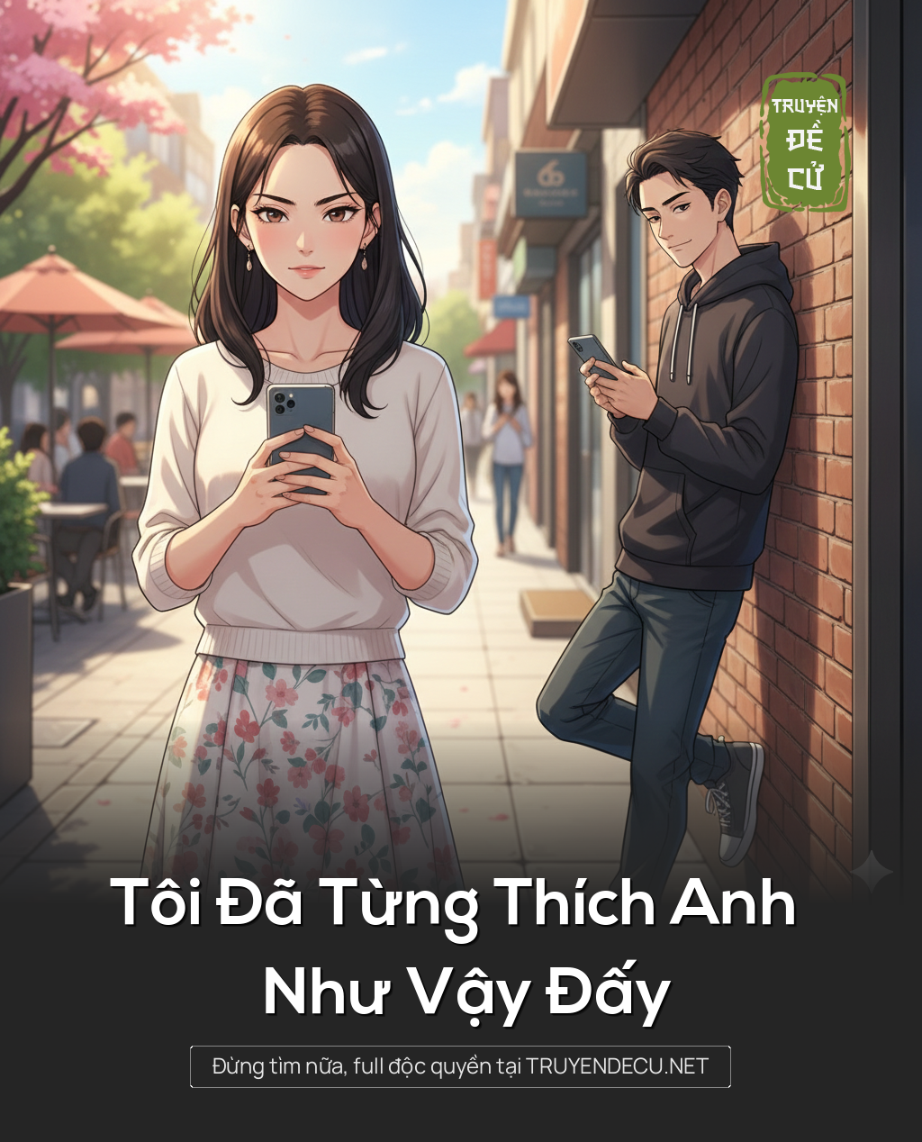 Tôi Đã Từng Thích Anh Như Vậy Đấy
