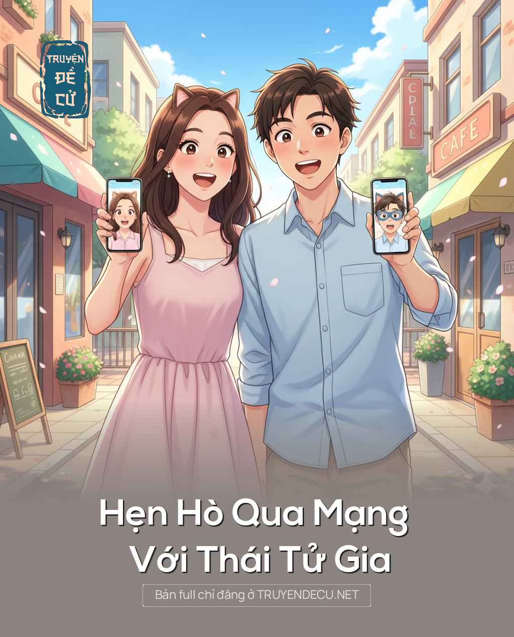 
                            Hẹn Hò Qua Mạng Với Thái Tử Gia