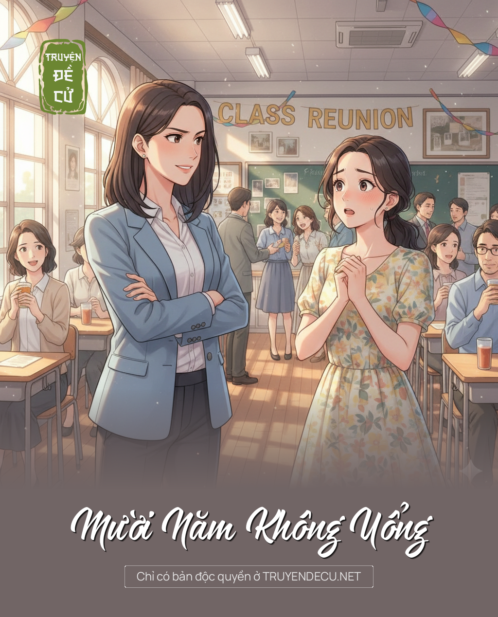 
                            Mười Năm Không Uổng