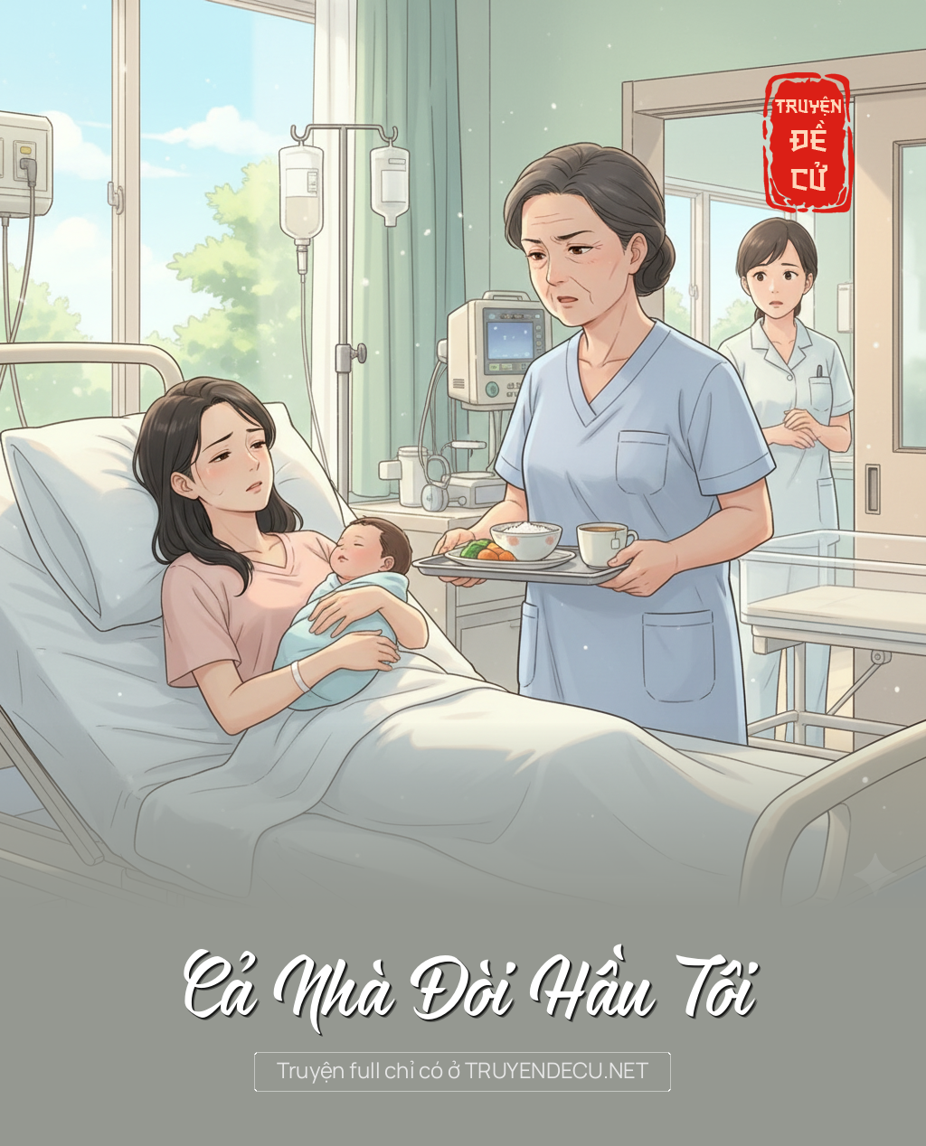 
                            Cả Nhà Đòi Hầu Tôi