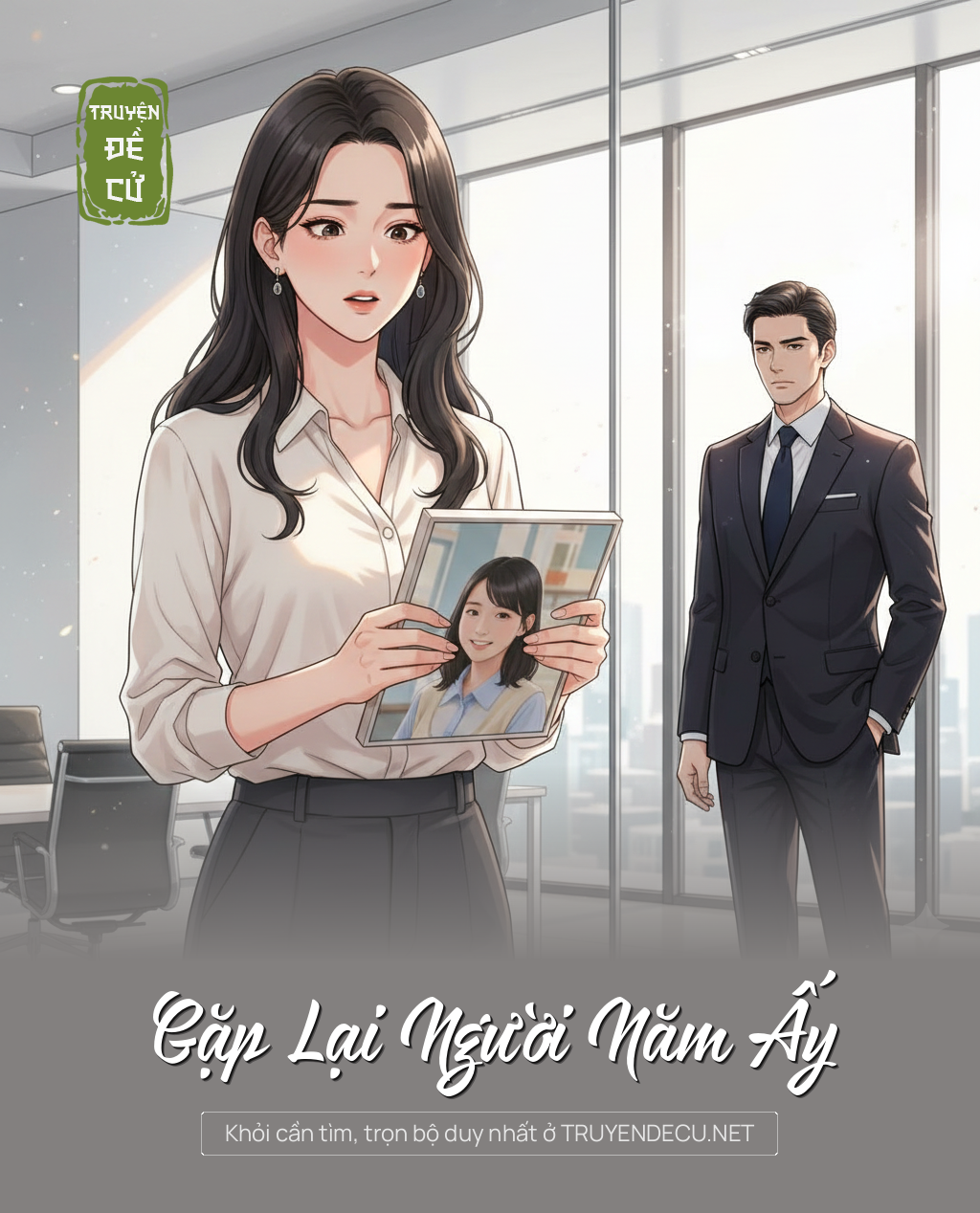 
                            Gặp Lại Người Năm Ấy