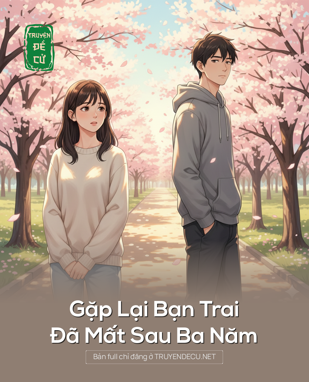 
                            Gặp Lại Bạn Trai Đã Mất Sau Ba Năm