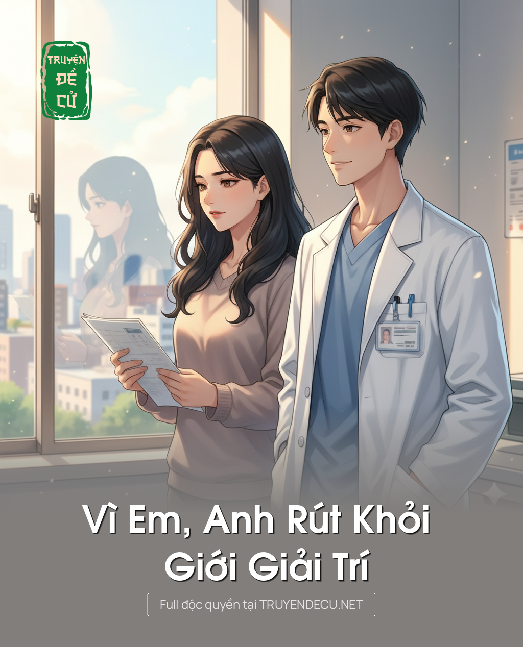 
                            Vì Em, Anh Rút Khỏi Giới Giải Trí