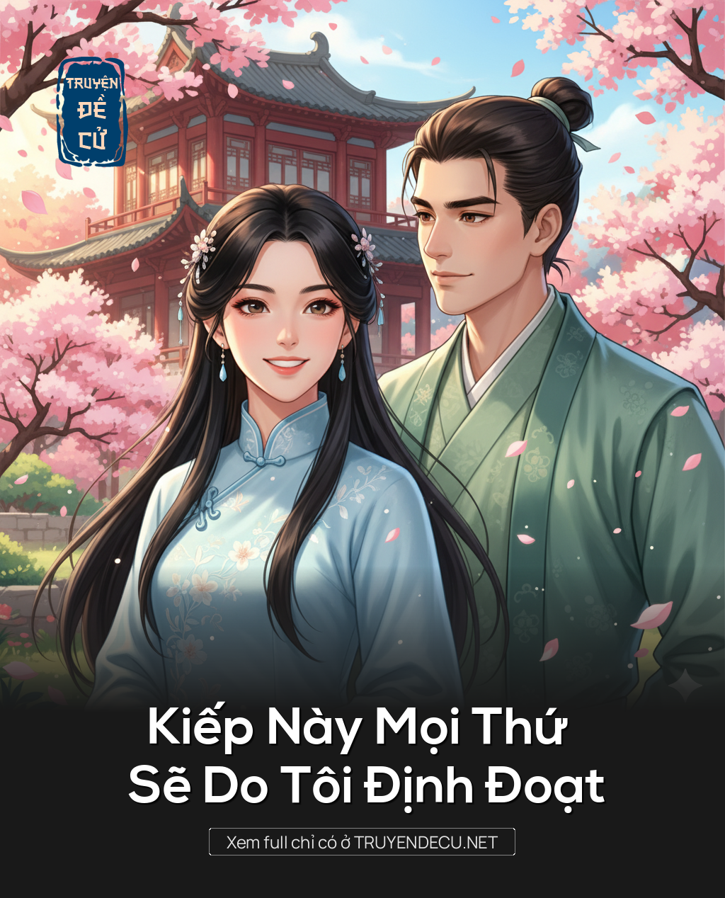 
                            Kiếp Này Mọi Thứ Sẽ Do Tôi Định Đoạt