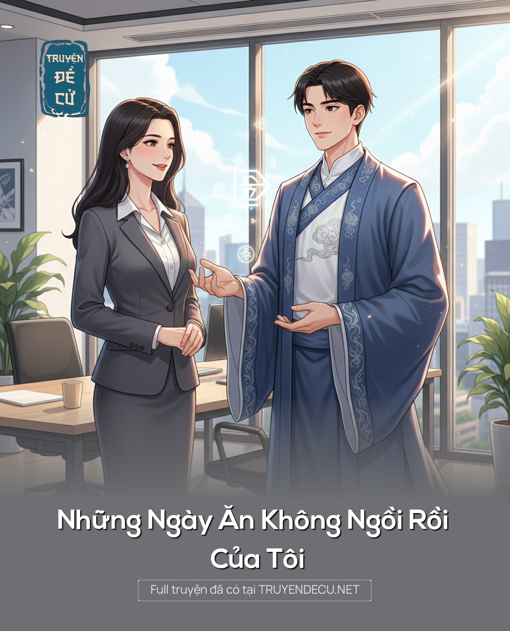 
                            Những Ngày Ăn Không Ngồi Rồi Của Tôi