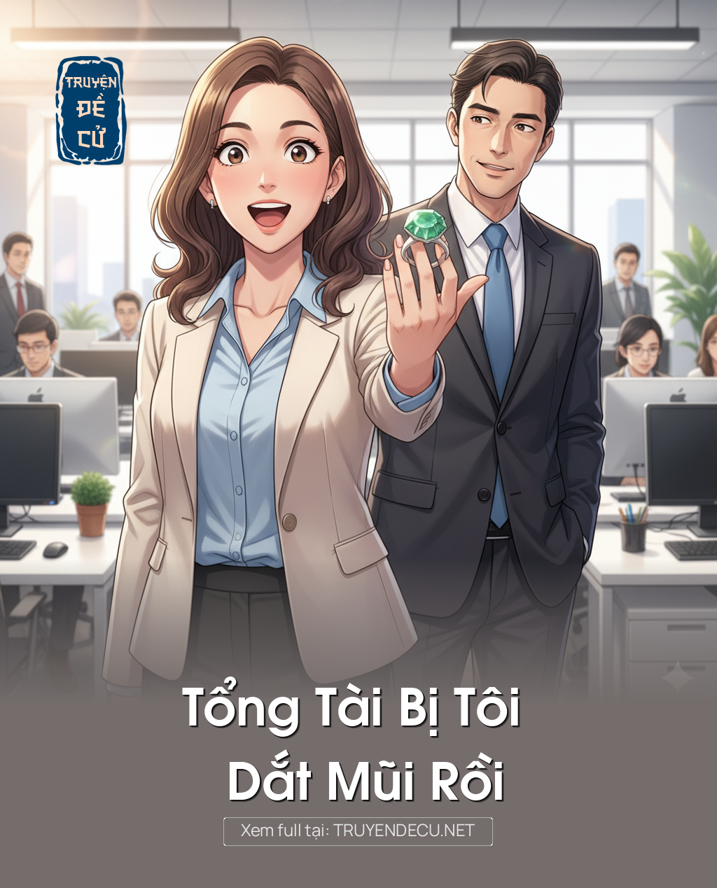 
                            Tổng Tài Bị Tôi Dắt Mũi Rồi