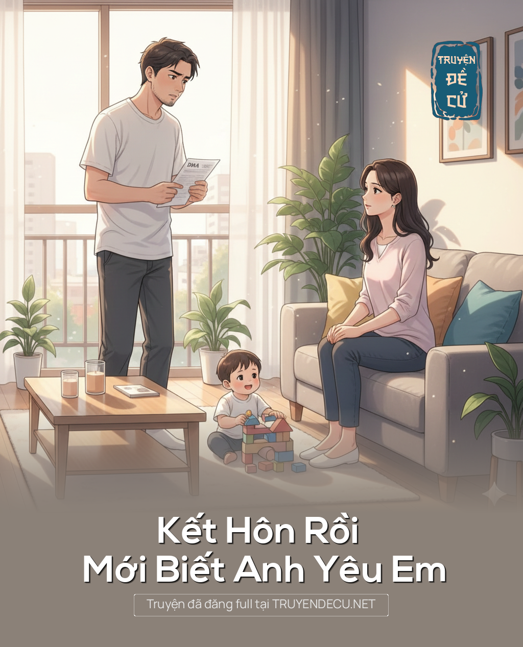 
                            Kết Hôn Rồi Mới Biết Anh Yêu Em