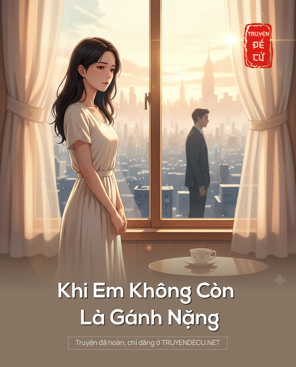 
                            Khi Em Không Còn Là Gánh Nặng