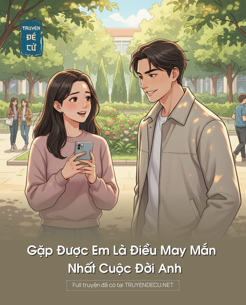 
                            Gặp Được Em Là Điều May Mắn Nhất Cuộc Đời Anh