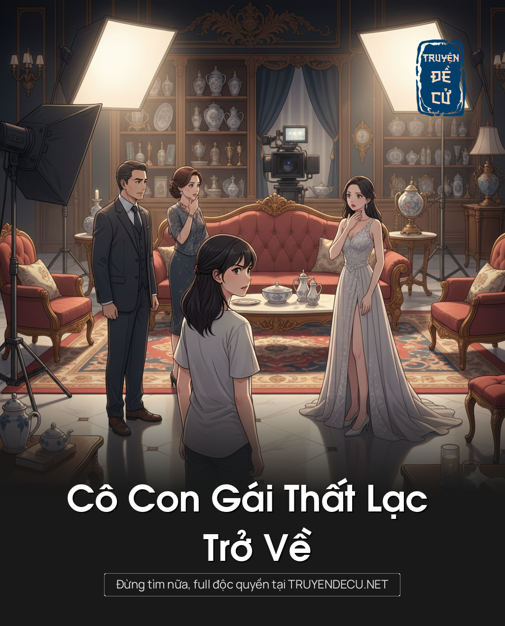 
                            Cô Con Gái Thất Lạc Trở Về