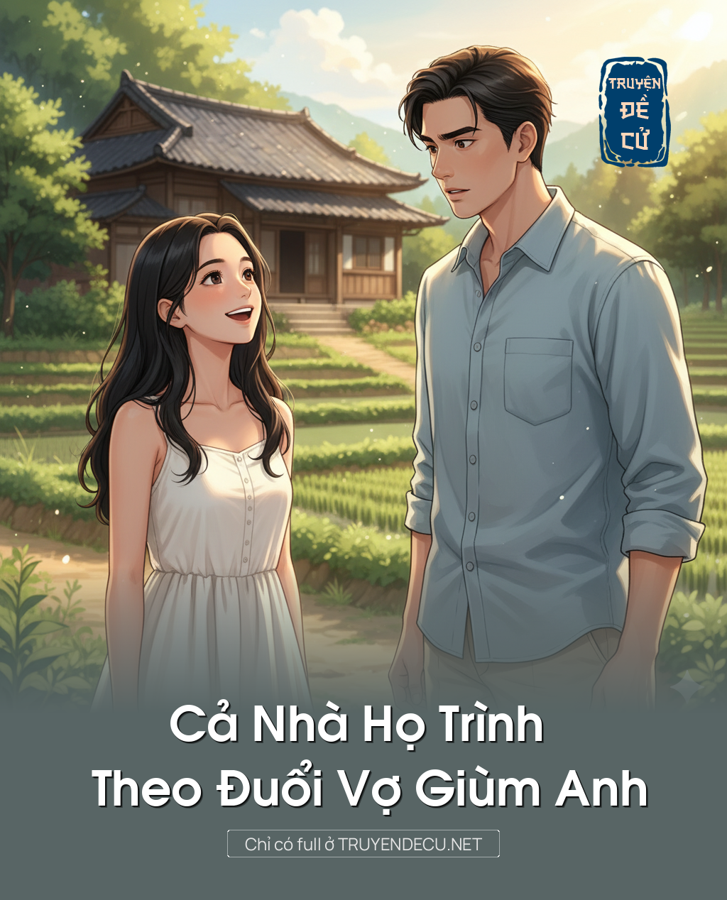 
                            Cả Nhà Họ Trình Theo Đuổi Vợ Giùm Anh