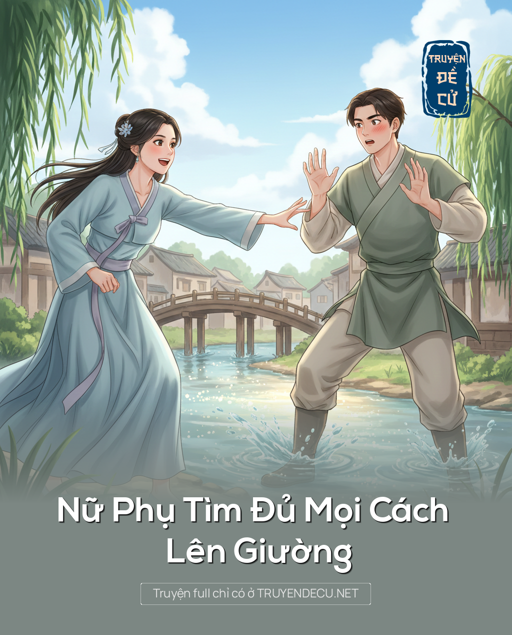 
                            Nữ Phụ Tìm Đủ Mọi Cách Lên Giường