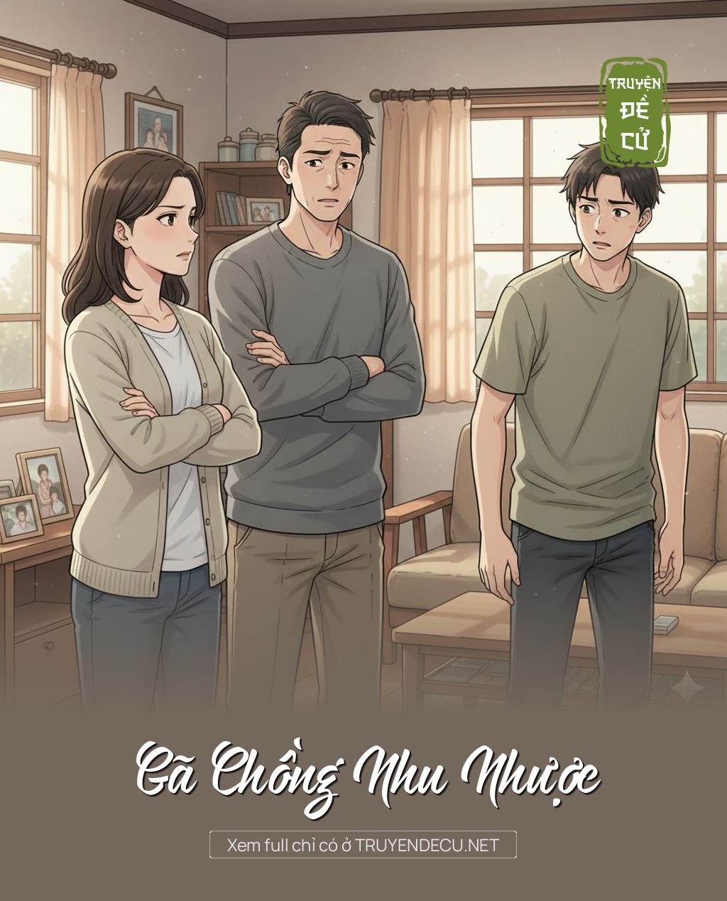 
                            Gã Chồng Nhu Nhược