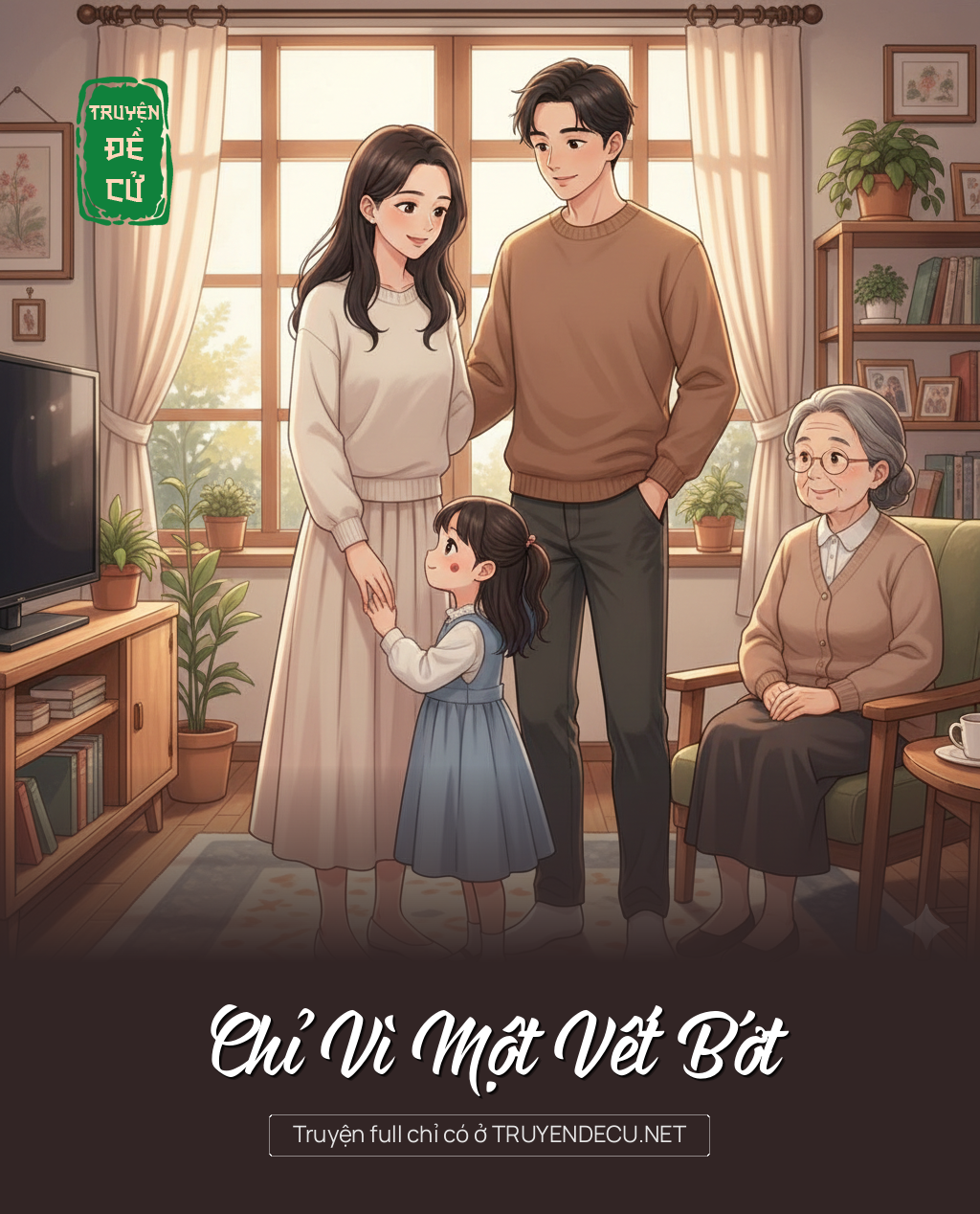 
                            Chỉ Vì Một Vết Bớt