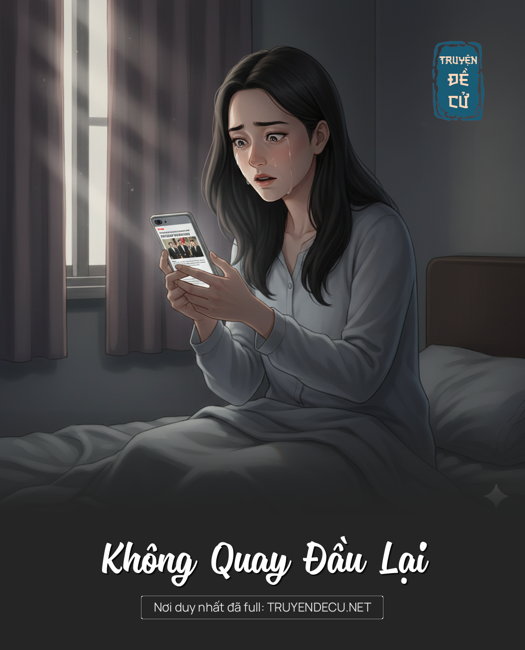 
                            Không Quay Đầu Lại