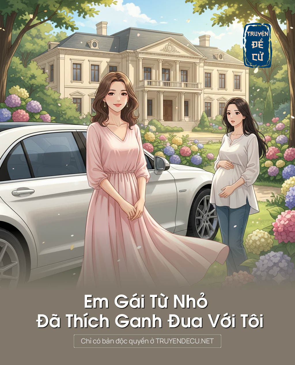 
                            Em Gái Từ Nhỏ Đã Thích Ganh Đua Với Tôi