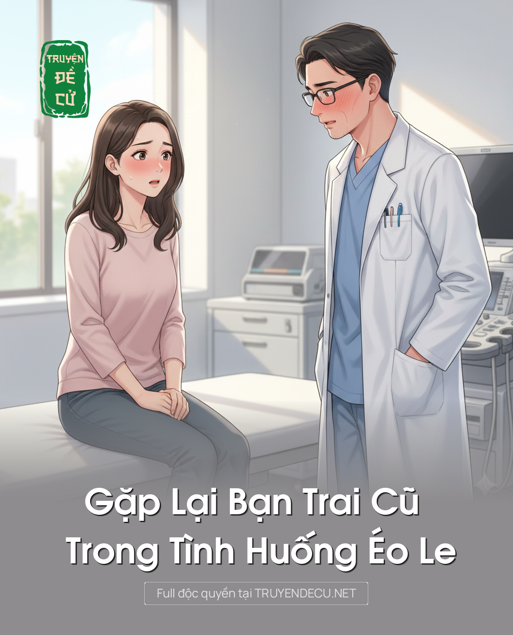 
                            Gặp Lại Bạn Trai Cũ Trong Tình Huống Éo Le