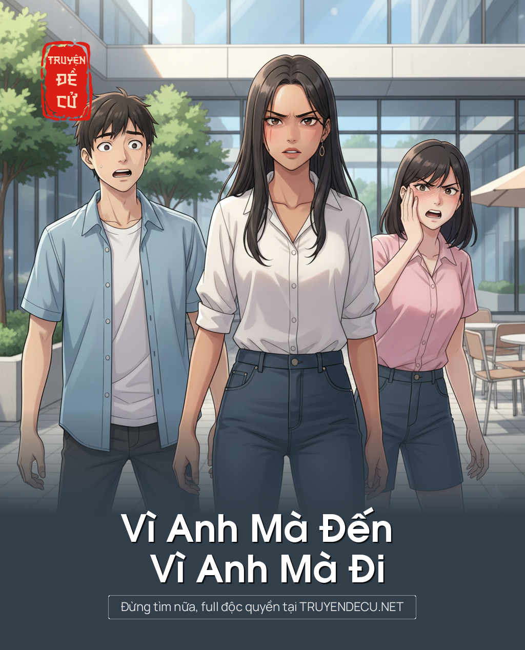 
                            Vì Anh Mà Đến Vì Anh Mà Đi