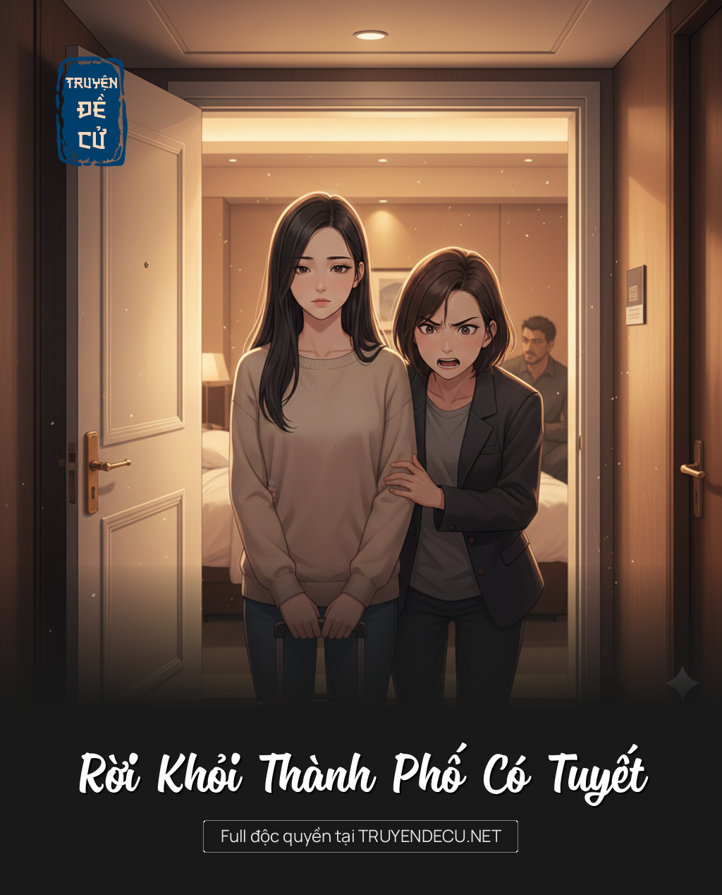 
                            Rời Khỏi Thành Phố Có Tuyết