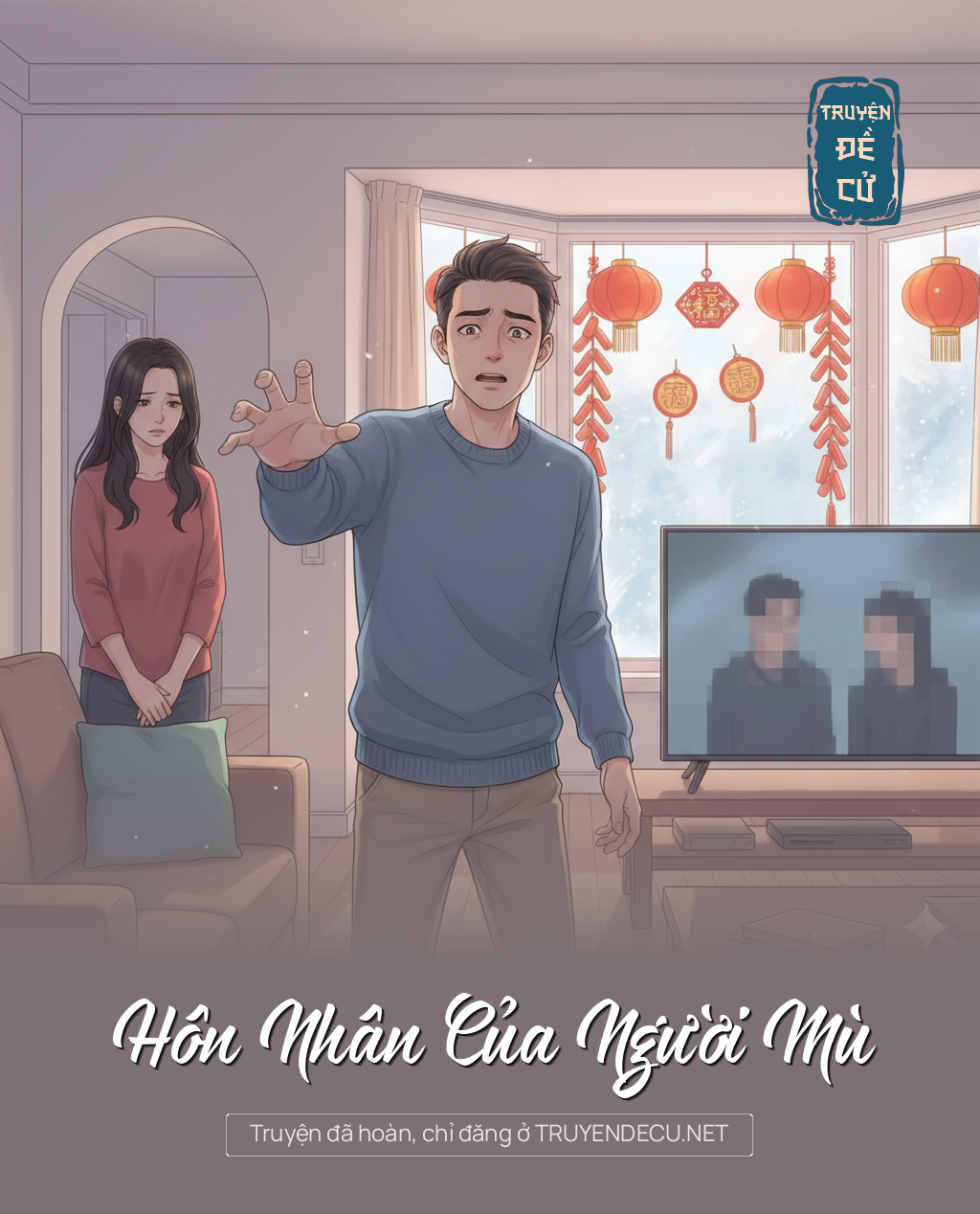 
                            Hôn Nhân Của Người Mù