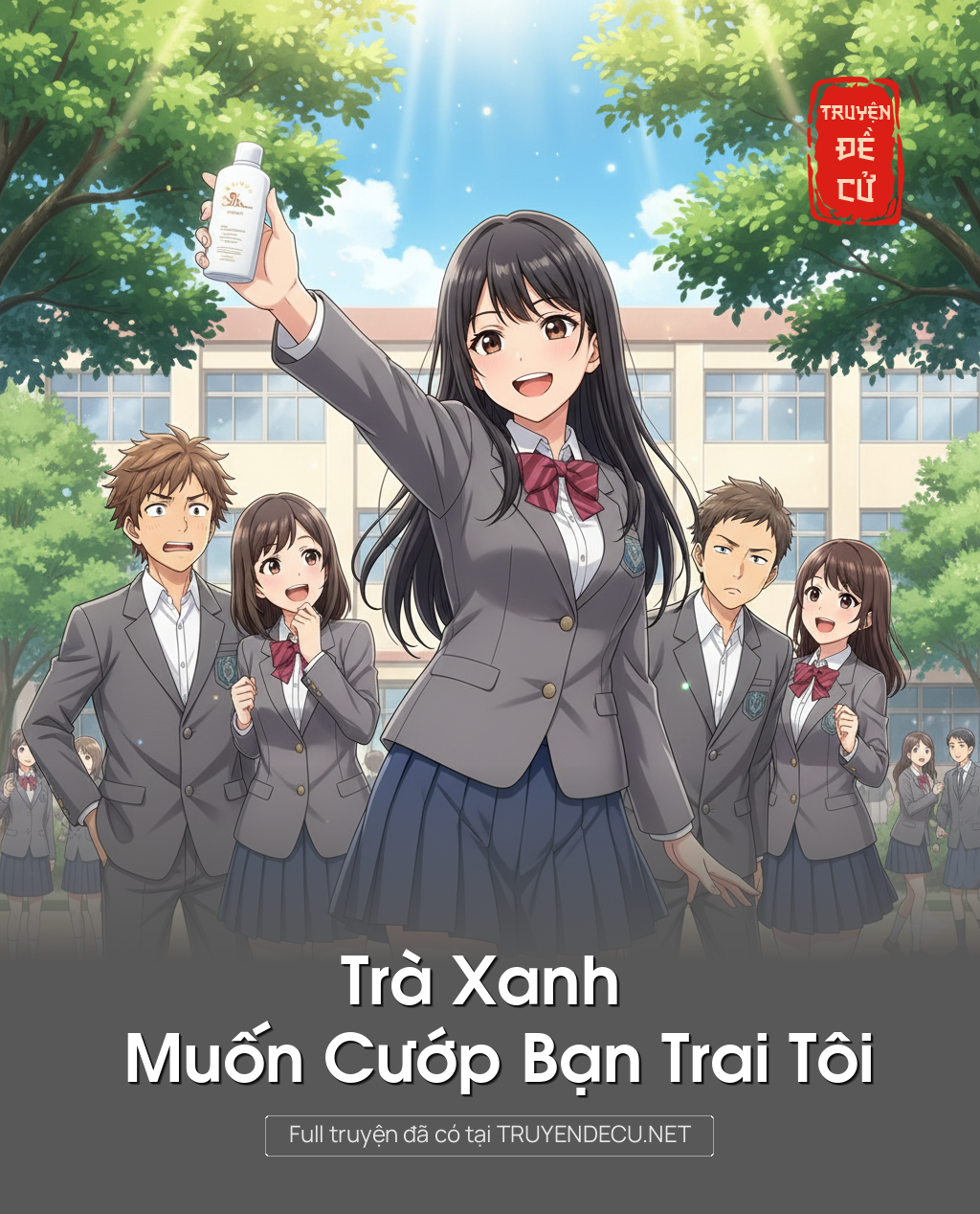 
                            Trà Xanh Muốn Cướp Bạn Trai Tôi