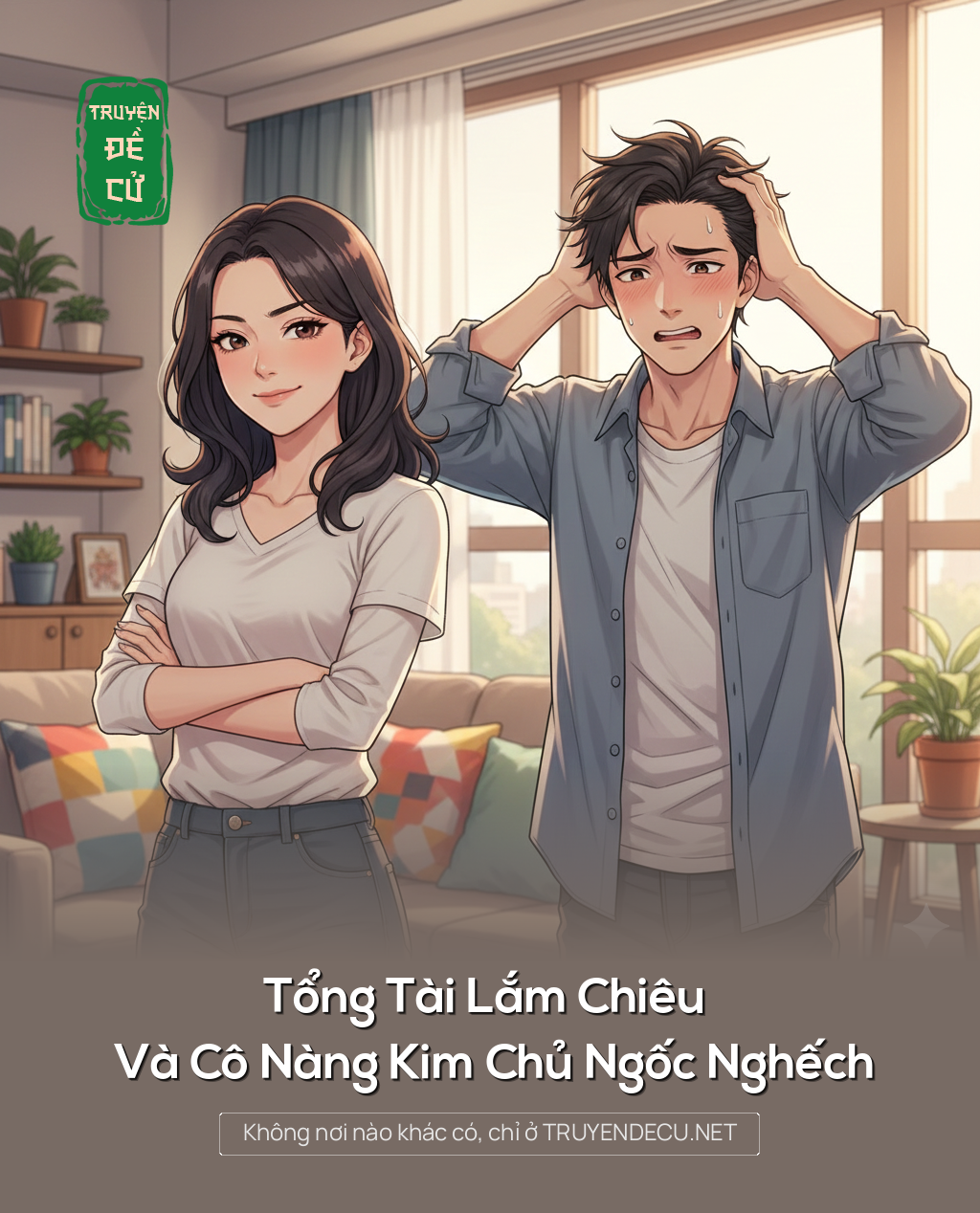 
                            Tổng Tài Lắm Chiêu Và Cô Nàng Kim Chủ Ngốc Nghếch