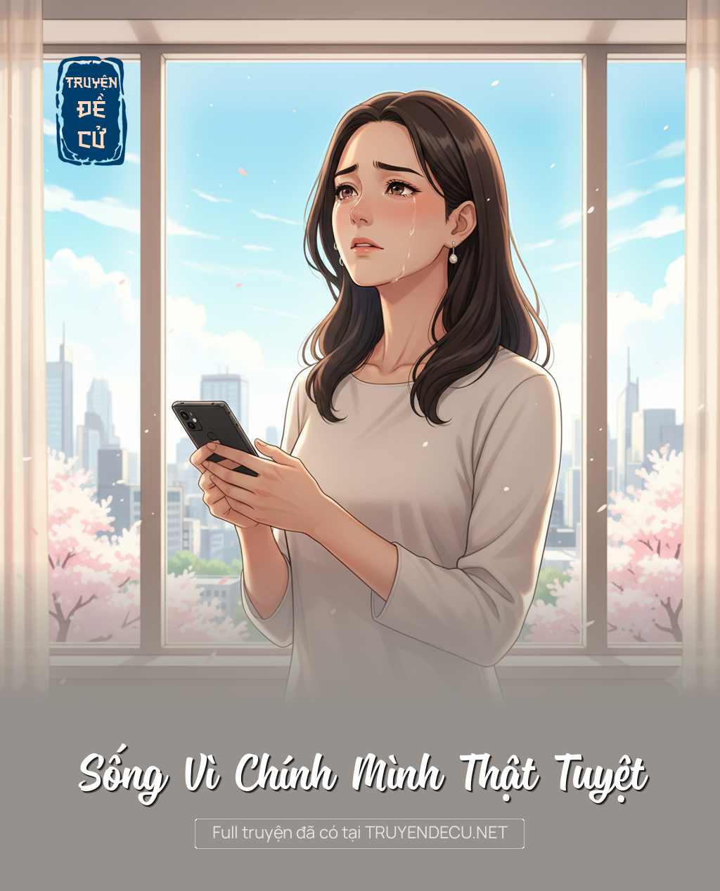 
                            Sống Vì Chính Mình Thật Tuyệt