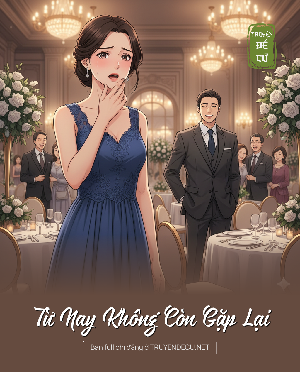 
                            Từ Nay Không Còn Gặp Lại