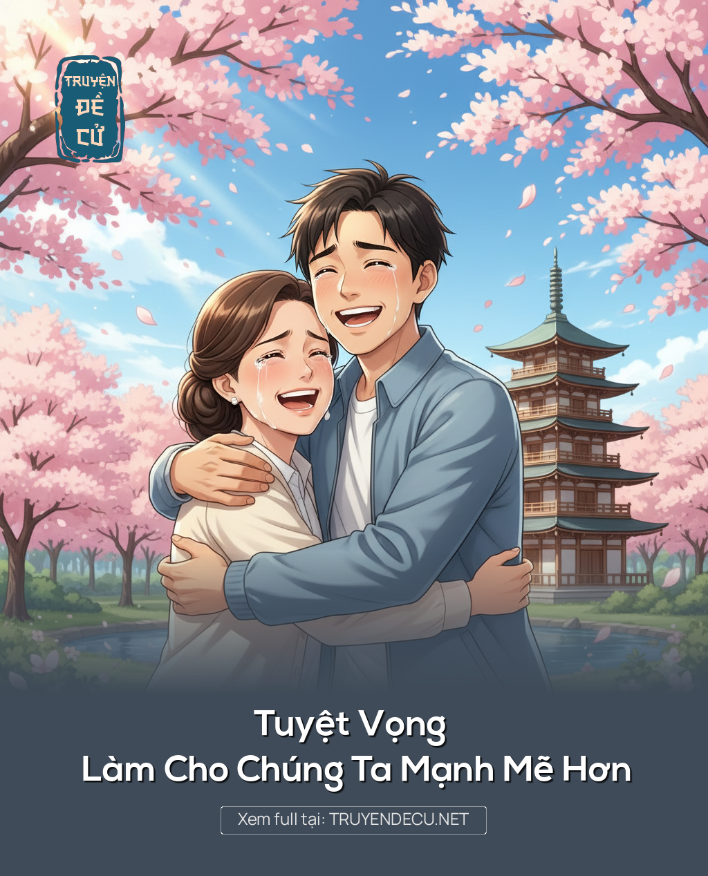 
                            Tuyệt Vọng Làm Cho Chúng Ta Mạnh Mẽ Hơn