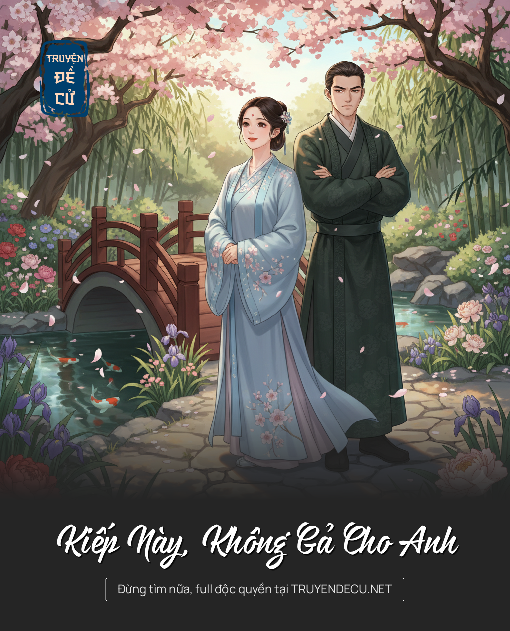 
                            Kiếp Này, Không Gả Cho Anh