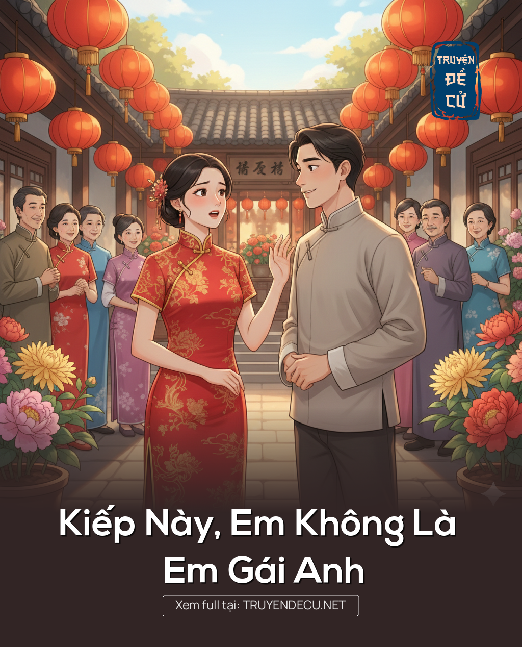 
                            Kiếp Này, Em Không Là Em Gái Anh