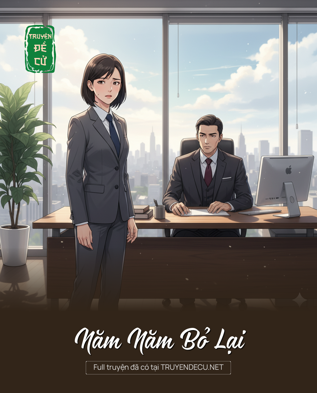 
                            Năm Năm Bỏ Lại