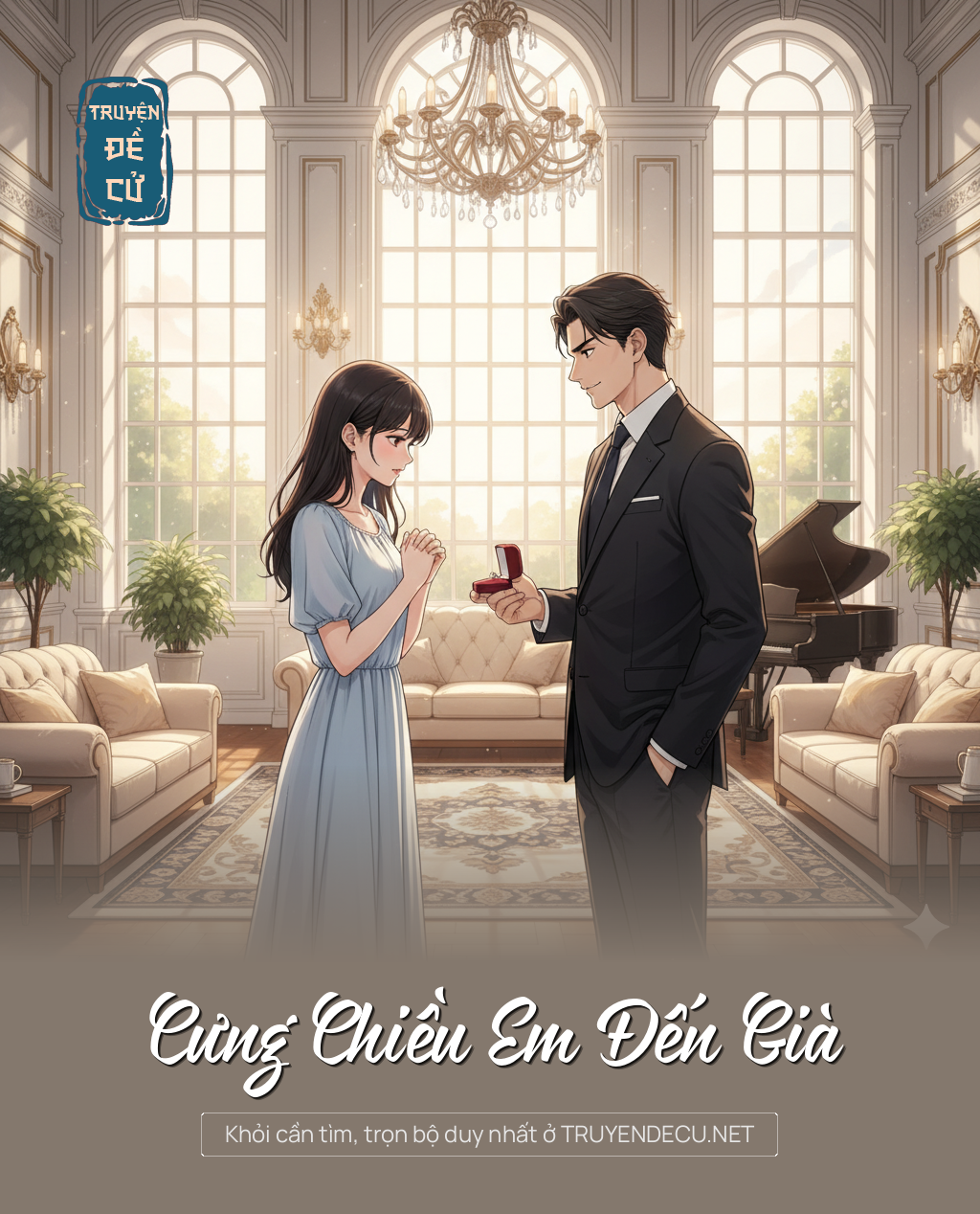 
                            Cưng Chiều Em Đến Già