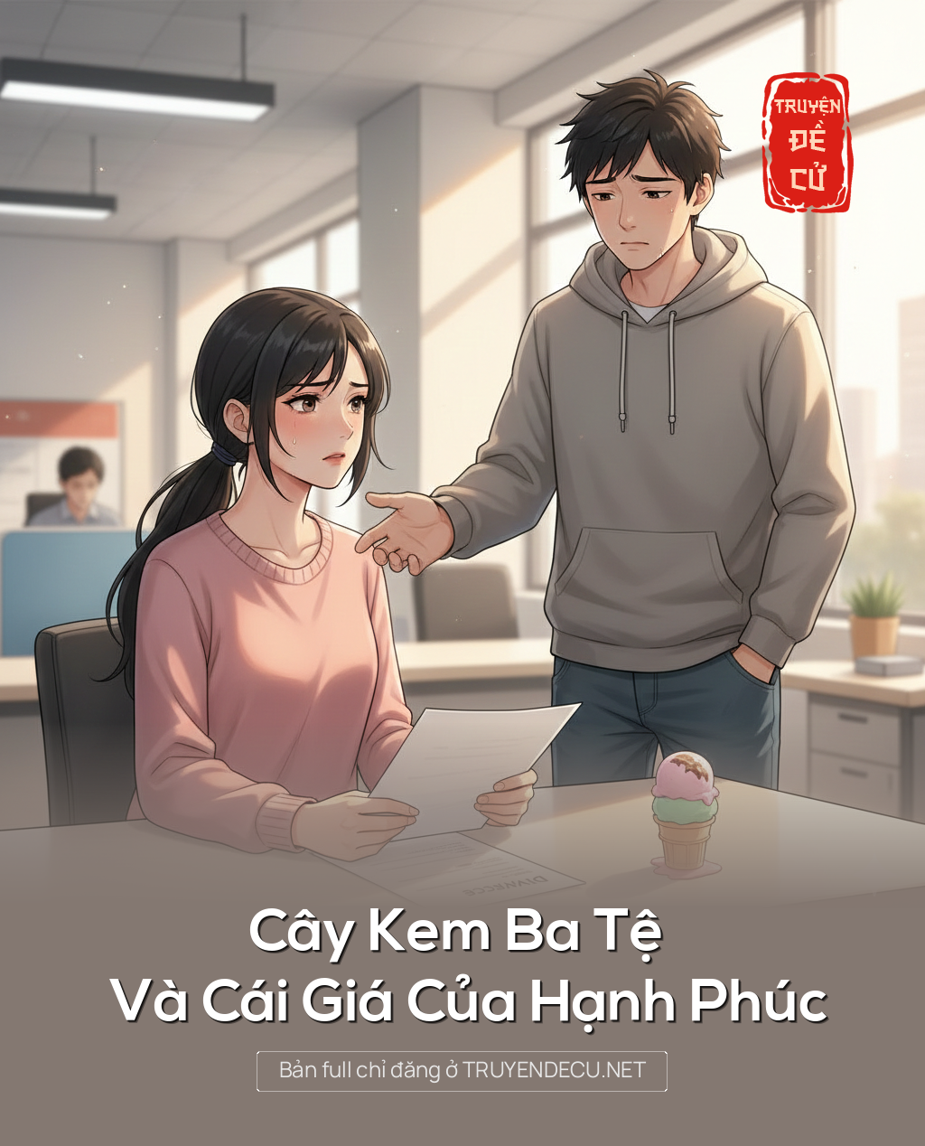 
                            Cây Kem Ba Tệ Và Cái Giá Của Hạnh Phúc