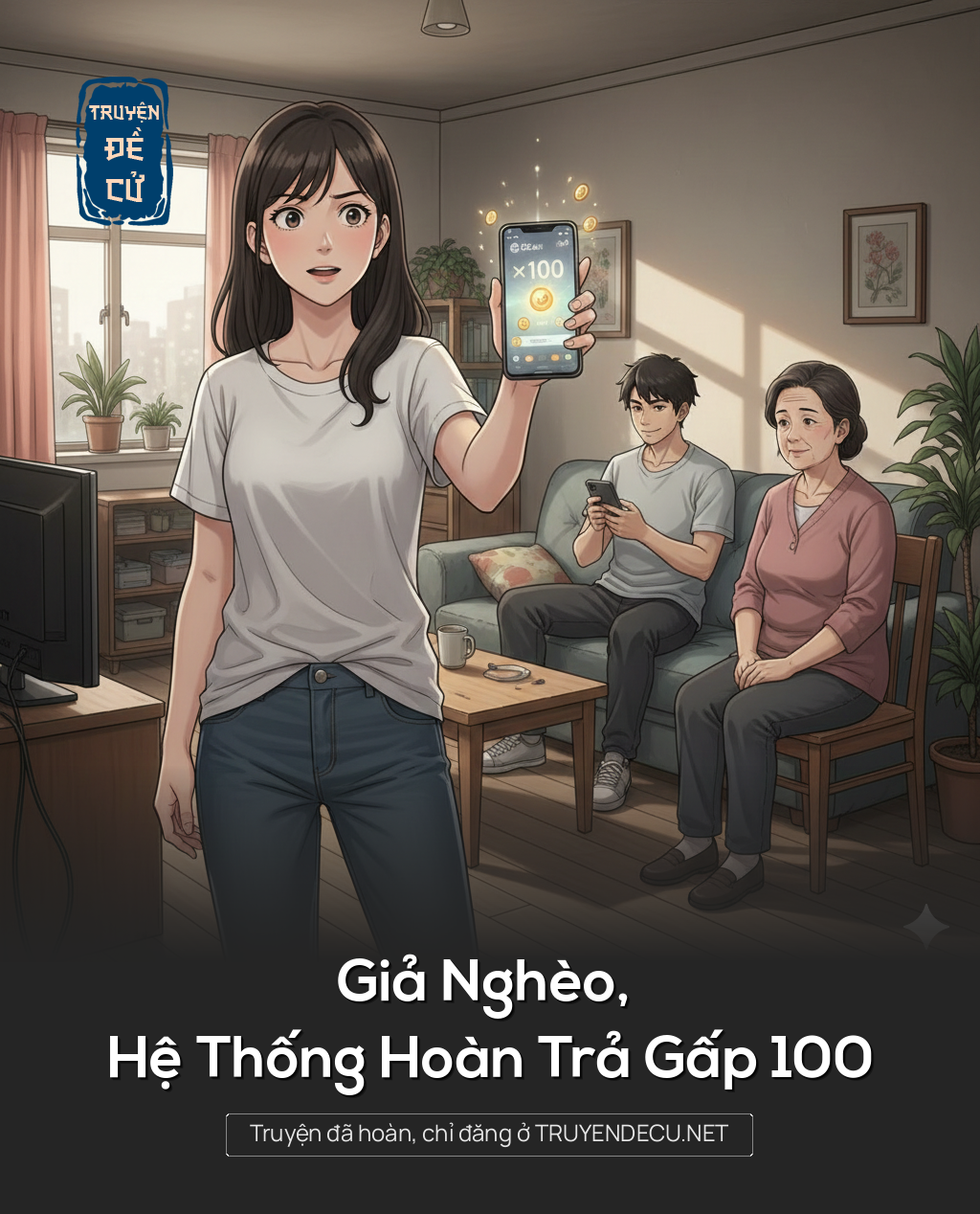 
                            Giả Nghèo, Hệ Thống Hoàn Trả Gấp 100