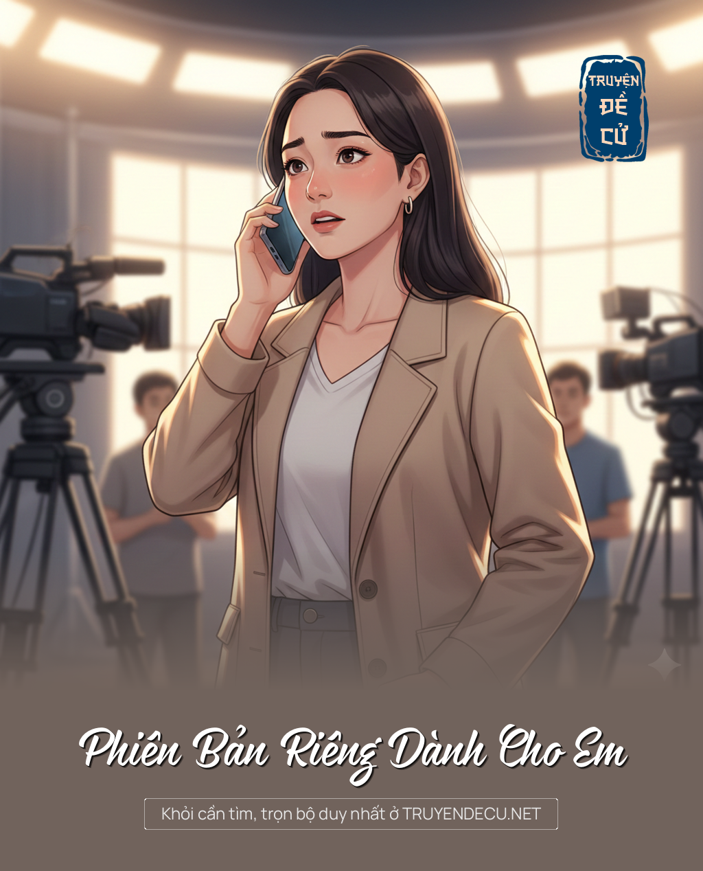 
                            Phiên Bản Riêng Dành Cho Em