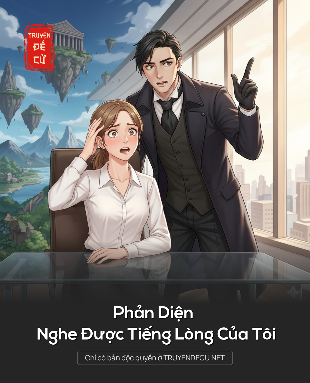 
                            Phản Diện Nghe Được Tiếng Lòng Của Tôi