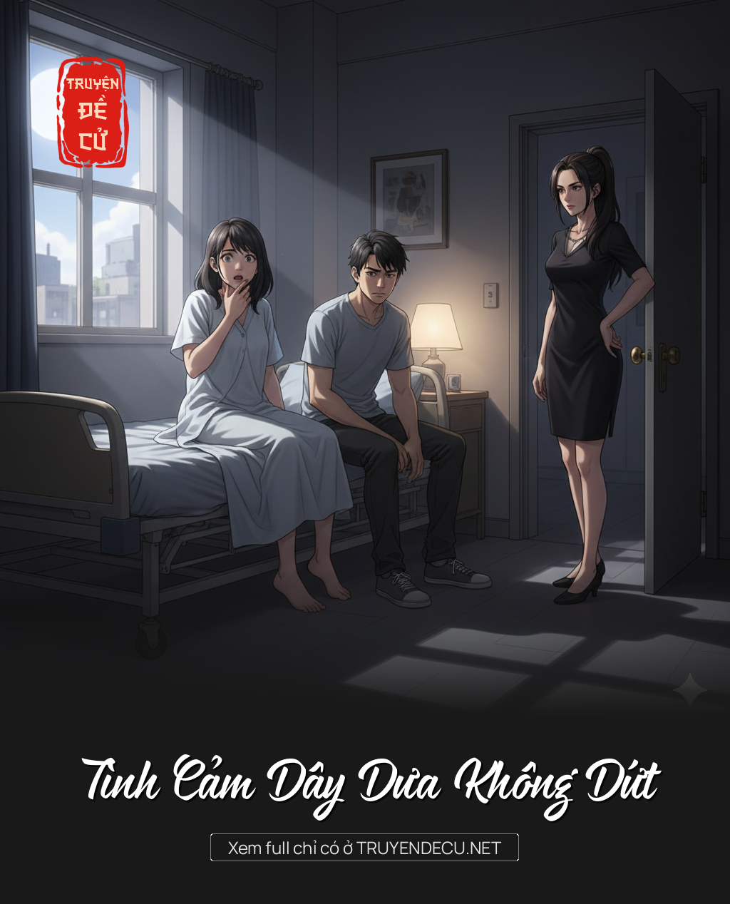 
                            Tình Cảm Dây Dưa Không Dứt